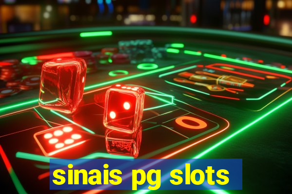 sinais pg slots